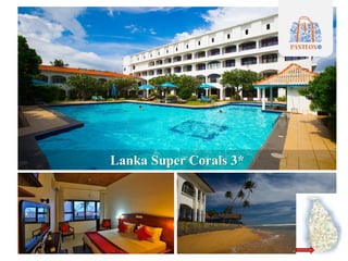 Lanka Super Corals 3*
 