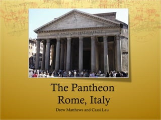 The Pantheon  Rome, Italy ,[object Object]