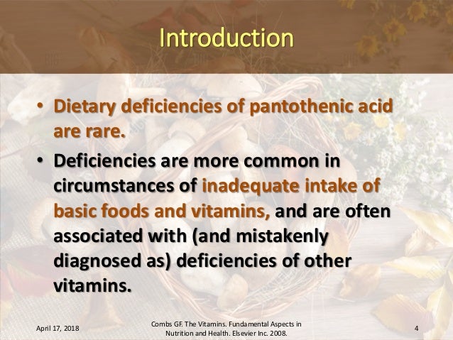 Pantothenic acid deficiency and toxicity