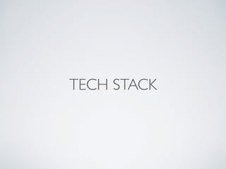TECH STACK
 