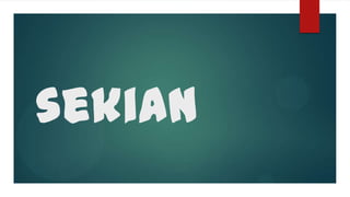 sekian
 