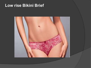 Low rise Bikini Brief
 