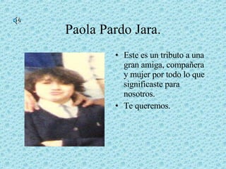 Paola Pardo Jara. ,[object Object],[object Object]