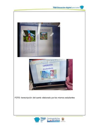 FOTO: transcripción del cuento elaborado por los mismos estudiantes
 