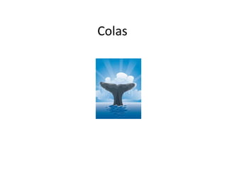 Colas