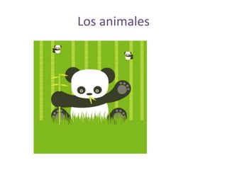 Los animales