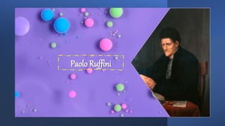Paolo Ruffini
 