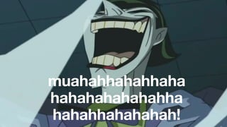 muahahhahahhaha
hahahahahahahha
hahahhahahahah!
 