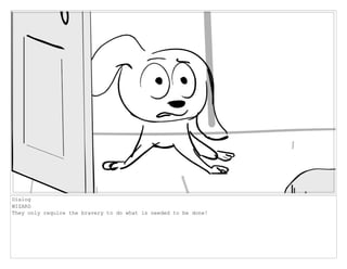 Dialog
WIZARD
They only require the bravery to do what is needed to be done!
 