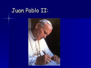 Juan Pablo II: 