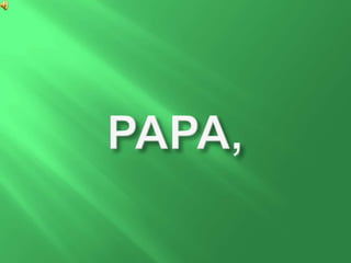 Papa,