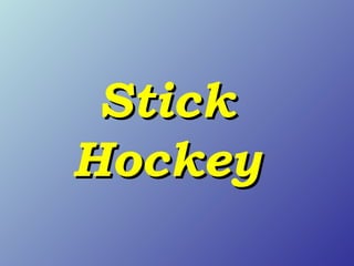 Stick Hockey 