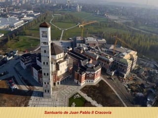 Santuario de Juan Pablo II Cracovia
 