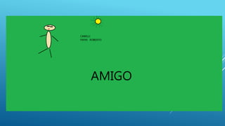 AMIGO
