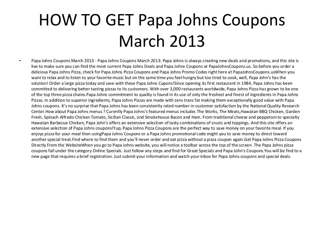 Papa Johns Coupons March 2013 Printable Papa Johns Coupons March 20 papa-johns-coupons-march-2013-printable-papa-johns-coupons-march-20