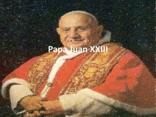 Papa Juan XXIII
 