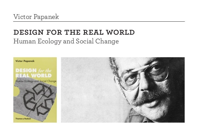 Papanek, Victor (1972): Design for the Real World