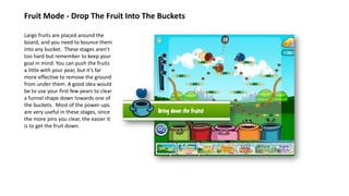 Papa Pear Saga guide for the beginner