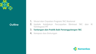 Paparan 1_Bahan Paparan Ketua Timker TBC_Update Capaian dan Urgensi IK ...