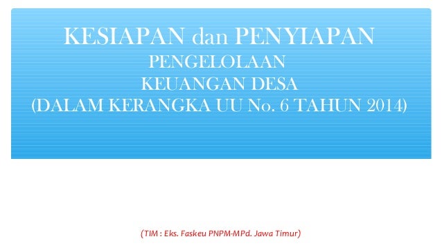 Paparan bimtek pengelolaan dana desa 2015