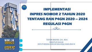 implementasi inpres no 2 tahun 2020 tentang ran p4gn | PPTX