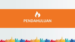 PENDAHULUAN
3
 
