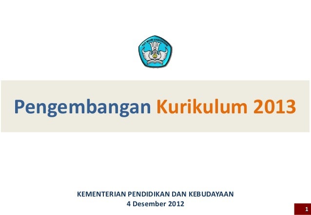 Paparan Mendikbud Kurikulum 2013 Versi 2 0 Lpmp Solo Paparan Mendikbud Kurikulum 2013 Versi 2 0 Lpmp Solo