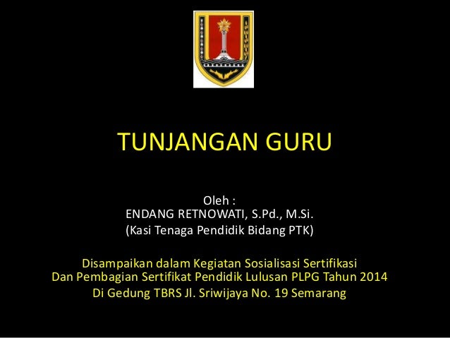 Paparan Sertifikasi Tahun 2015 Dinas Pendidikan Kota Semarang