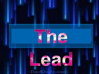 the lead