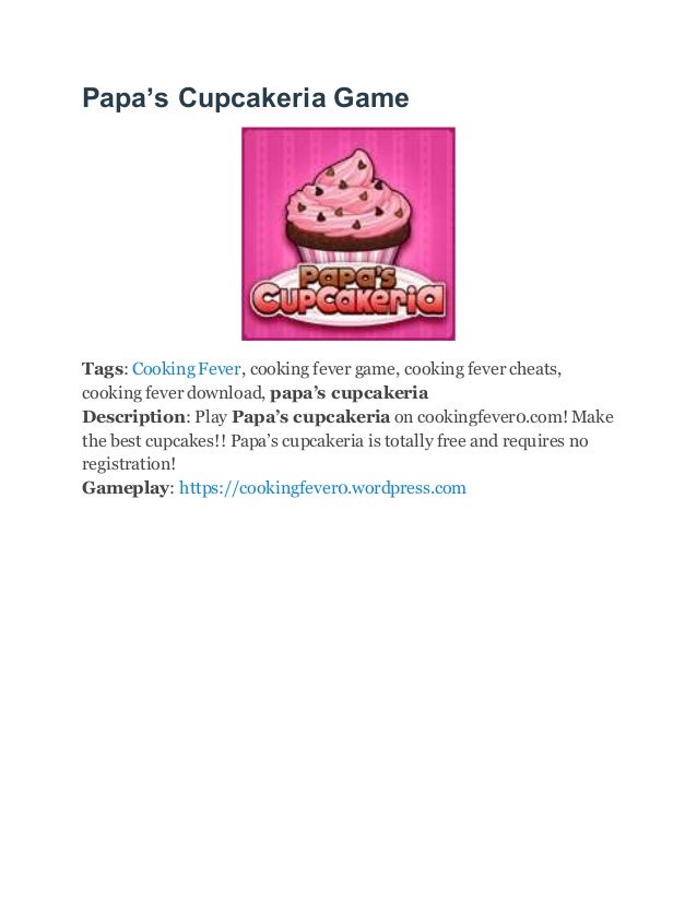 Papa’s cupcakeria game