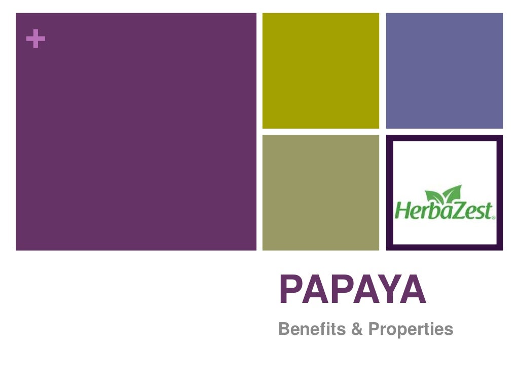 Papaya Health Benefits and Properties