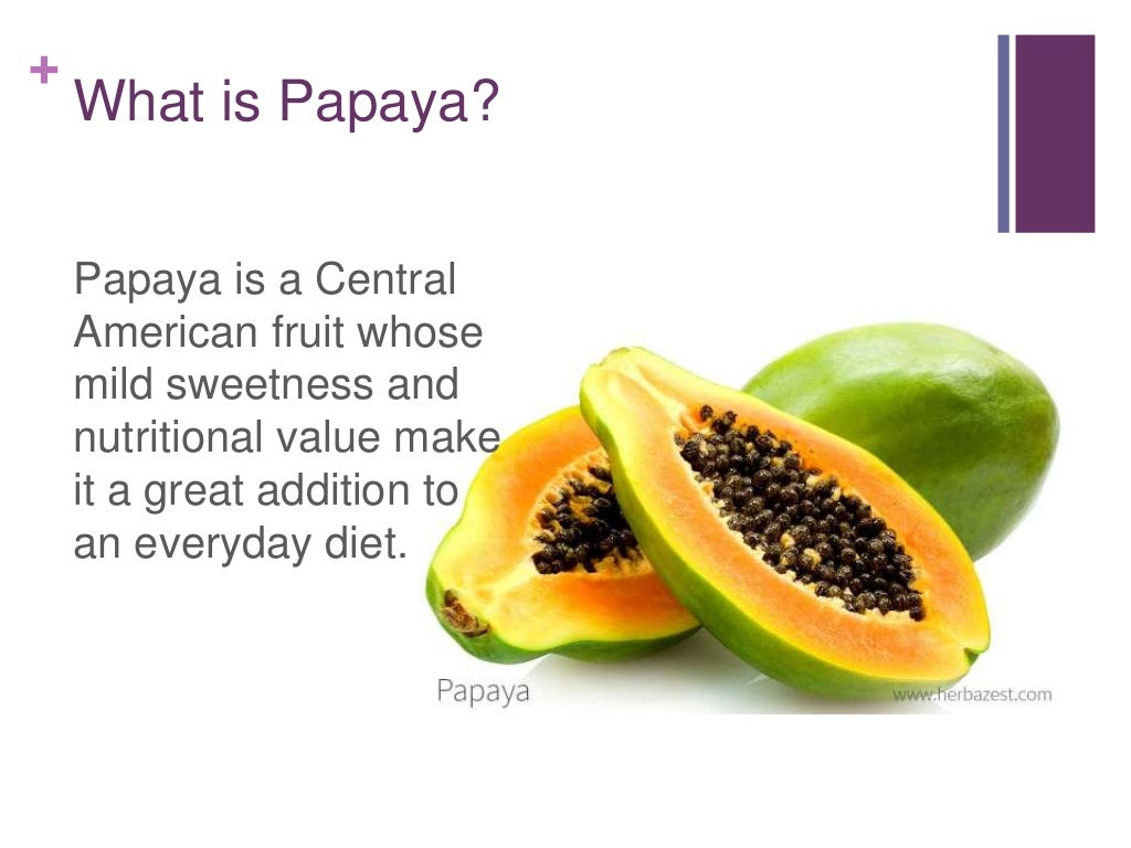Papaya Health Benefits and Properties