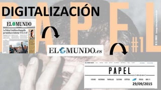 DIGITALIZACIÓN
29/09/2015
 