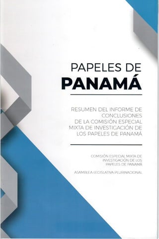Resumen del Informe de Conclusiones de la Comisión Especial Mixta de Investigacion de los Papeles de Panamá