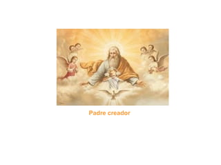 Padre creador
 