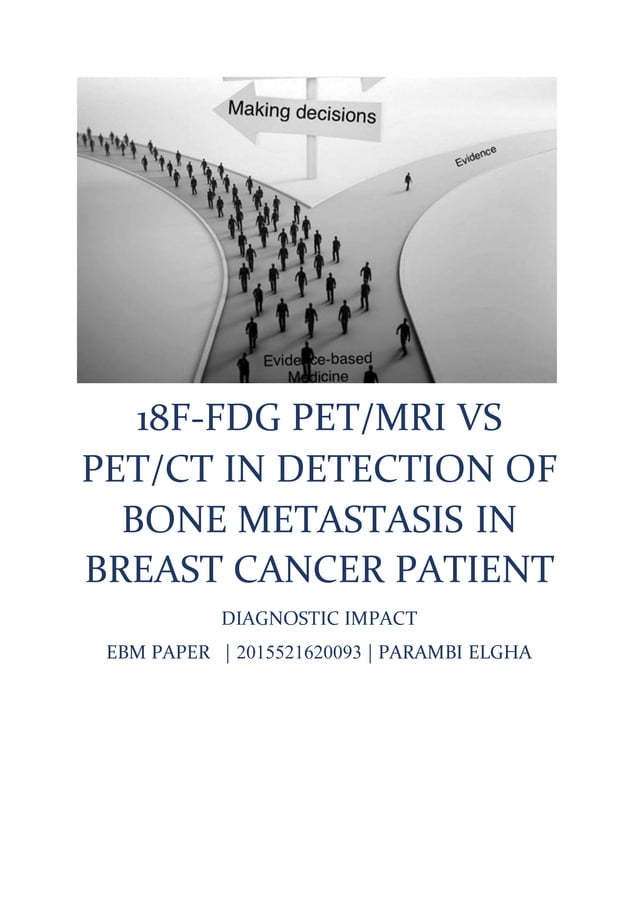 18F-FDG PET/MRI VS PET/CT IN DETECTION OF BONE METASTASIS IN BREAST ...