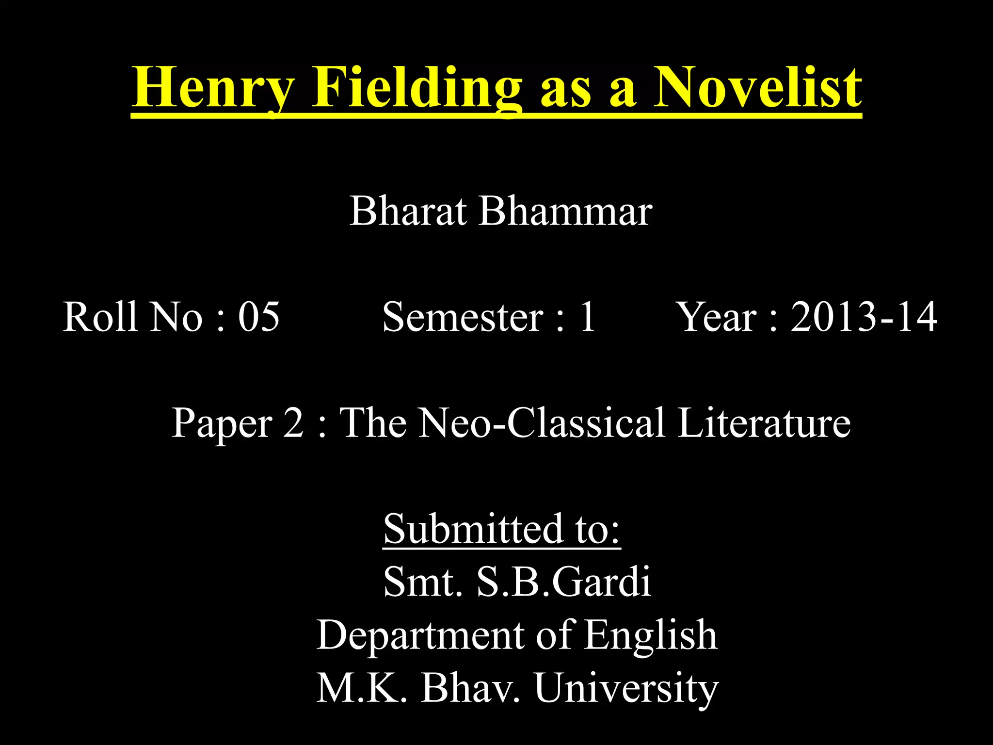 Henry Fielding as a Novelist PPT