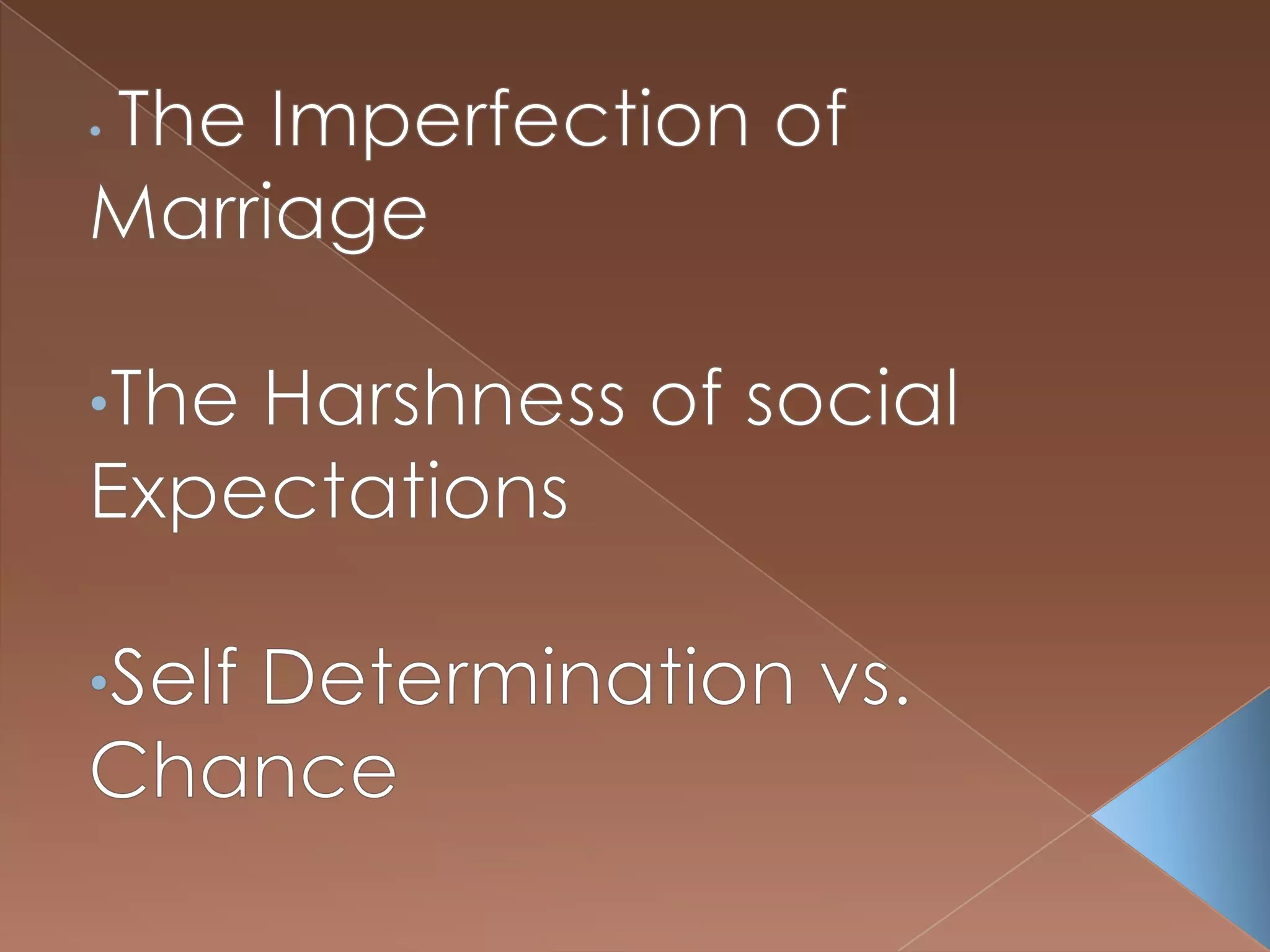 The Imperfection of Marriage