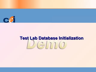 Test Lab Database Initialization 