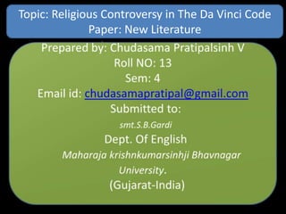 Topic: Religious Controversy in The Da Vinci Code
Paper: New Literature
 