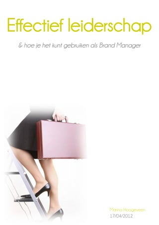 & hoe je het kunt gebruiken als Brand Manager




                                 Marina Hoogeveen   1
                                 17/04/2012
 
