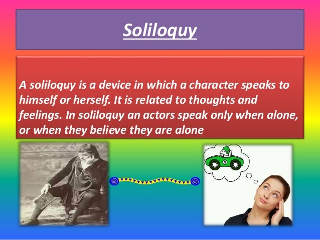 What is the difference between a monologue and a soliloquy Soliloquy Vs Monologue