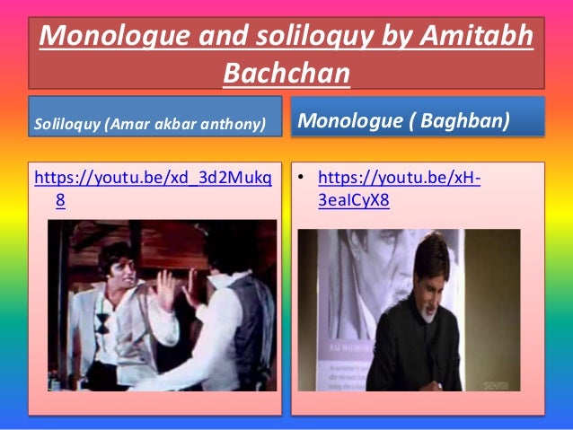 Difference between Soliloquy and Monologue