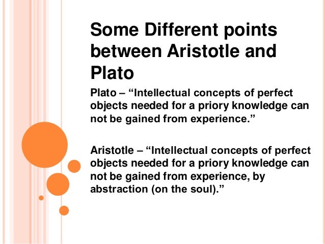 Platos and Aristotles Views on Knowledge