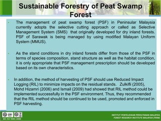 Sustainable Forestry And Reduced Impact Logging Practices of Peat Swamp ...