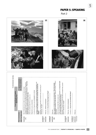 57fce examination | paper 5: speaking – sample paper
PAPER 5: SPEAKING
Part 2
17 18
 