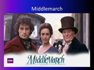 Middlemarch
 
