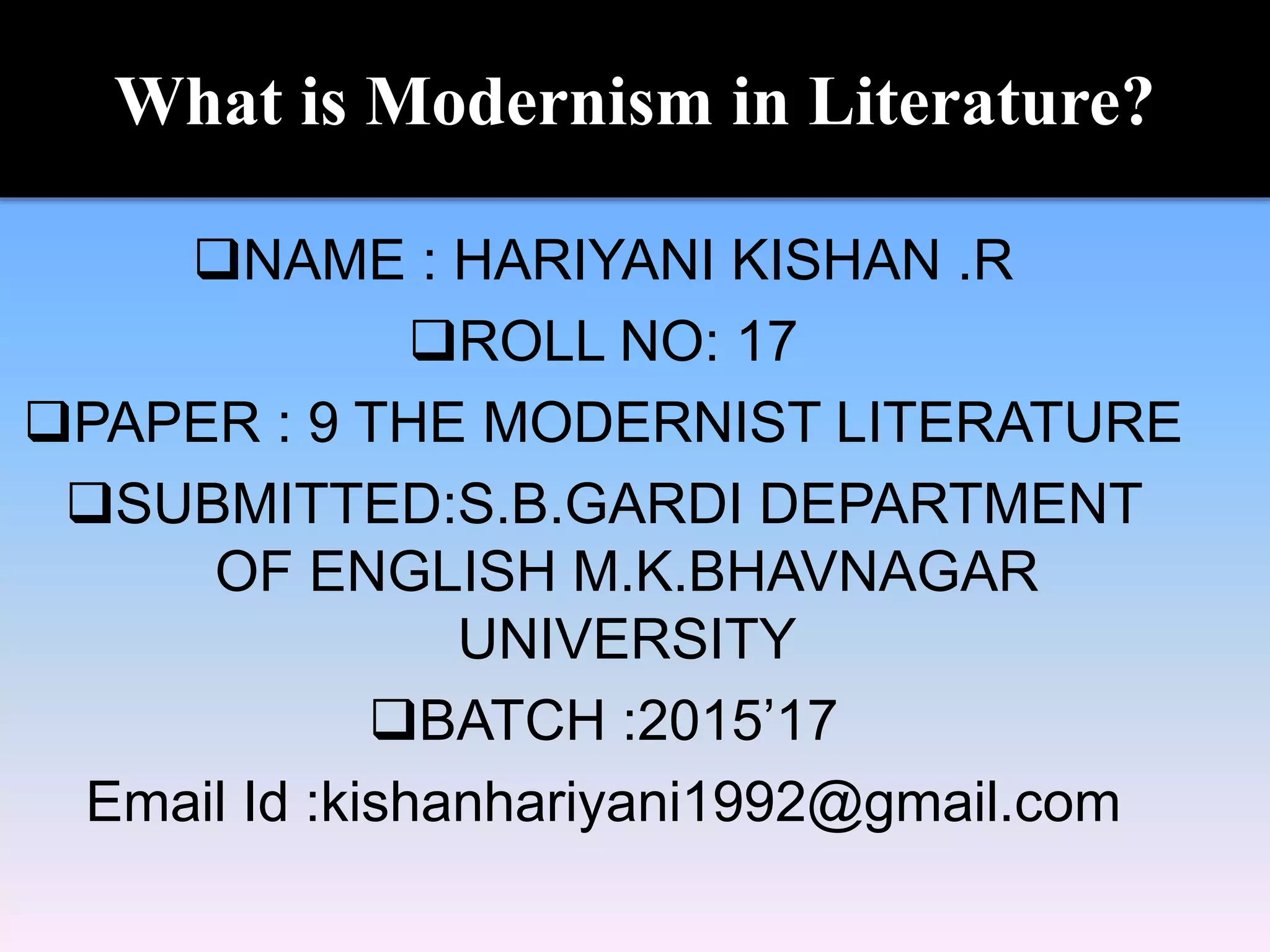 Modernism Paper Modernism in a Literature. | PPTX