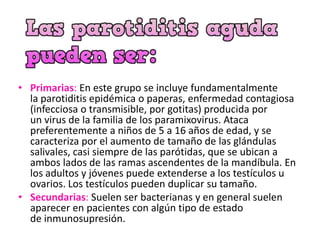Parperas Paperas o Parotiditis | PPTX