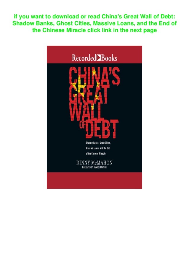Paperback China S Great Wall Of Debt Shadow Banks Ghost Cities